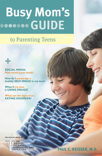 Cover image: Busy Mom's Guide to Parenting Teens 9781414364612