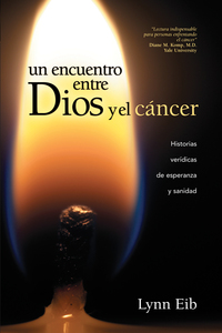 Imagen de portada: Un encuentro entre Dios y el cáncer 9781414367415