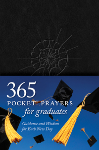 Omslagafbeelding: 365 Pocket Prayers for Graduates 9781414375427