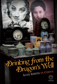 Cover image: Drinking from the Dragon's Well 1st edition 9781415200612