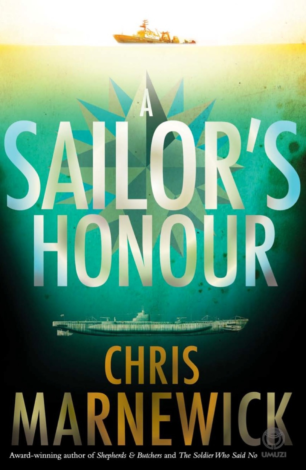 A Sailor’s Honour 1st Edition