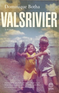 Omslagafbeelding: Valsrivier 1st edition 9781415203804