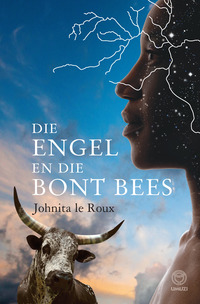 Omslagafbeelding: Die engel en die bont bees 1st edition 9781415207031