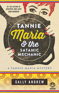 Imagen de portada: Tannie Maria & the Satanic Mechanic 1st edition 9781415207673