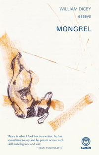 Cover image: Mongrel: Essays 1st edition 9781415206881