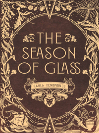 Cover image: The Season of Glass 1st edition 9781415209578