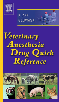 Cover image: Veterinary Anesthesia Drug Quick Reference 9780721602608