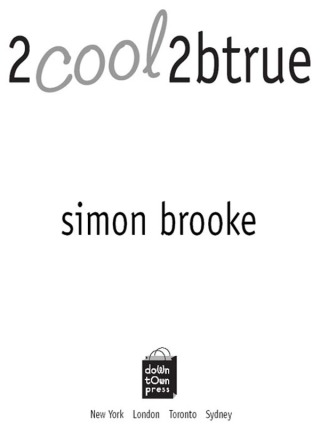 Cover image: 2cool2btrue 9780743477635