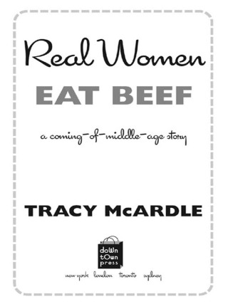 Cover image: Real Women Eat Beef 9781416503224
