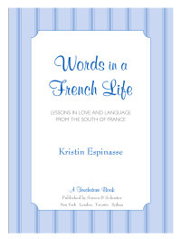 Cover image: Words in a French Life 9780743287296