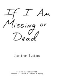 Cover image: If I Am Missing or Dead 9780743296540