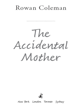 Cover image: The Accidental Mother 9781416532705