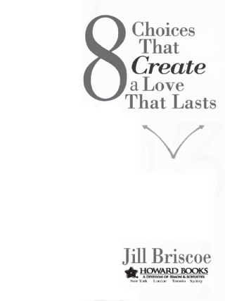 Cover image: 8 Choices That Create a Love That Lasts 9781582296647