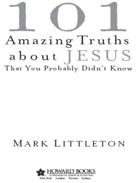 Cover image: 101 Amazing Truths About Jesus That You Probably Didn't Know 9781582296357