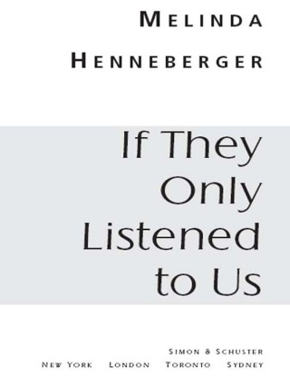 Cover image: If They Only Listened to Us 9780743278973