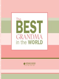 Cover image: The Best Grandma in the World 9781416541745