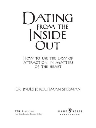 Cover image: Dating from the Inside Out 9781582701943