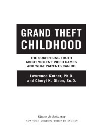Cover image: Grand Theft Childhood 9781451631708
