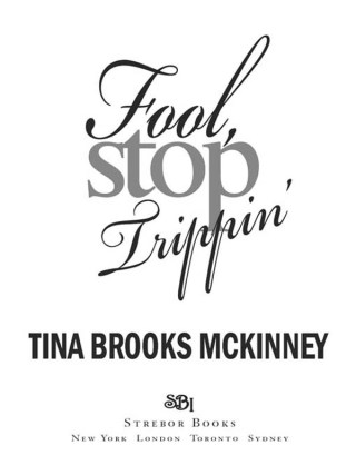 Cover image: Fool, Stop Trippin' 9781593091859