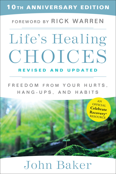 Life's Healing Choices Revised and Updated: Freedom from Your Hurts, Hang-ups, and Habits - FULL INSTANT DOWNLOAD | PDF DOCX EPUB