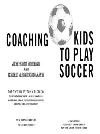 Cover image: Coaching Kids to Play Soccer 9781416546726