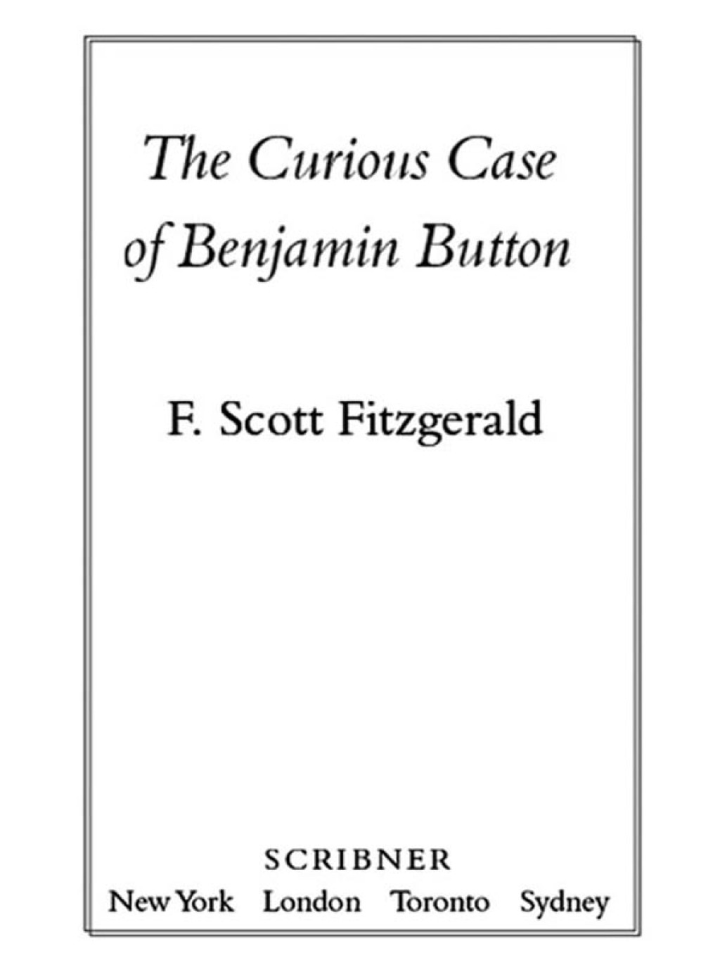 The Curious Case of Benjamin Button eBook