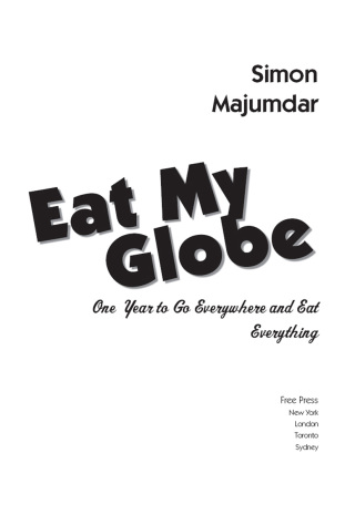 Cover image: Eat My Globe 9781416576037
