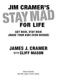 Cover image: Jim Cramer's Stay Mad for Life 9781416561415