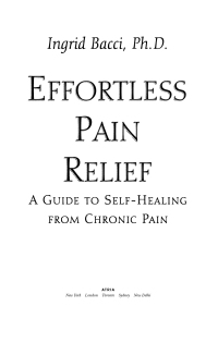 Cover image: Effortless Pain Relief 9781416584513