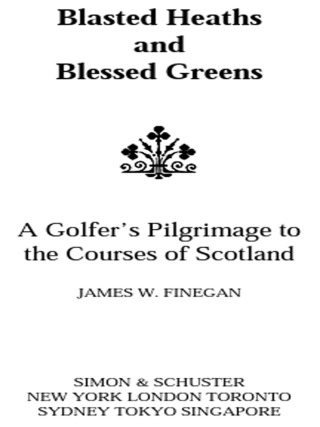 Cover image: Blasted Heaths And Blessed Greens 9780743264846