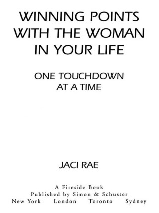 Cover image: Winning Points with the Woman in Your Life One Touchdown at a Time 9780743294195
