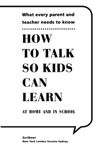Cover image: How To Talk So Kids Can Learn 9780684824727
