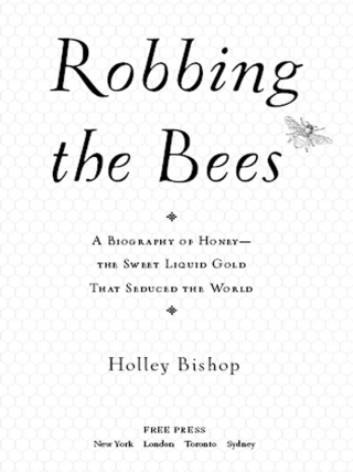 Cover image: Robbing the Bees 9780743250221