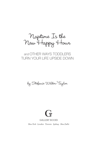 Cover image: Naptime Is the New Happy Hour 9781416954132