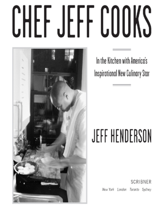 Cover image: Chef Jeff Cooks 9781416577102