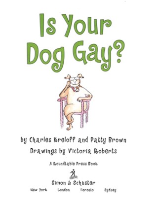 Cover image: Is Your Dog Gay? 9780743270779