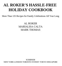 Cover image: Al Roker's Hassle-Free Holiday Cookbook 9781416569589