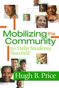 表紙画像: Mobilizing the Community to Help Students Succeed 9781416606963