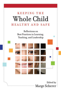 Titelbild: Keeping the Whole Child Healthy and Safe 9781416612155