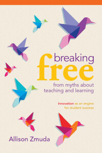 Cover image: Breaking Free from Myths About Teaching and Learning 9781416610915