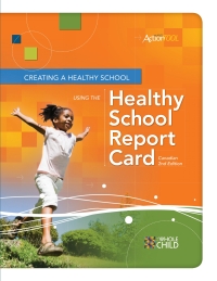Titelbild: Creating a Healthy School Using the Healthy School Report Card, Canadian 2nd edition 9781416614289