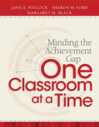 Imagen de portada: Minding the Achievement Gap One Classroom at a Time 9781416613848