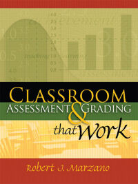 表紙画像: Classroom Assessment and Grading That Work 9781416604228