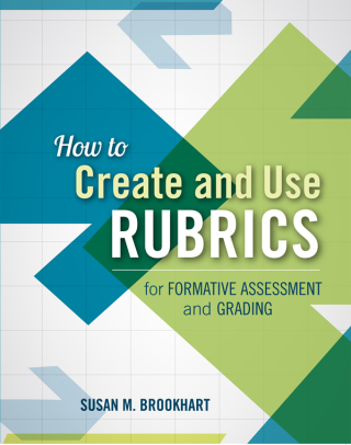 Cover image: How to Create and Use Rubrics for Formative Assessment and Grading 9781416615071