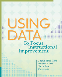 Imagen de portada: Using Data to Focus Instructional Improvement 9781416614845