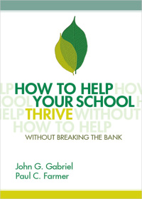 Imagen de portada: How to Help Your School Thrive Without Breaking the Bank 9781416607588