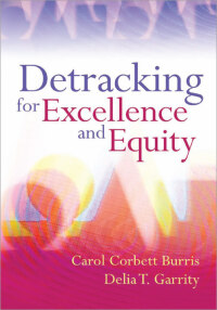 表紙画像: Detracking for Excellence and Equity 9781416607083