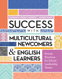 Omslagafbeelding: Success with Multicultural Newcomers & English Learners 9781416616665