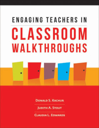 Imagen de portada: Engaging Teachers in Classroom Walkthroughs 9781416615491
