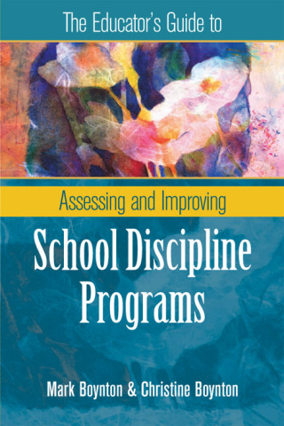 Titelbild: The Educator's Guide to Assessing and Improving School Discipline Programs 9781416606116